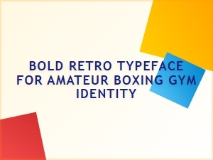 Bold Retro Typeface for Amateur Boxing Gym Identity